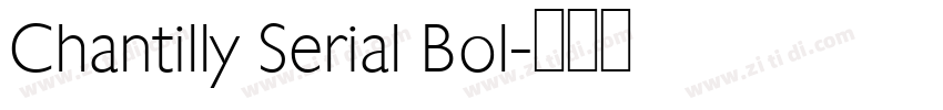 Chantilly Serial Bol字体转换